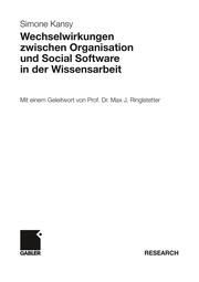 Front cover of Wechselwirkungen zwischen Organisation und Social Software in der Wissensarbeit by Simone Kansy