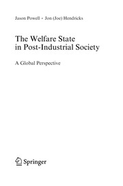 Front cover of The Welfare State in Post-Industrial Society by Jon Hendricks