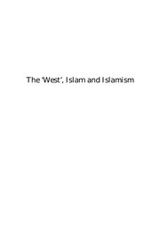 Cover of The ' West', Islam and Islamism by John Marks