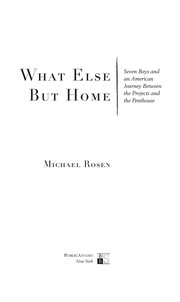 Cover of What else but home by Michael Rosen