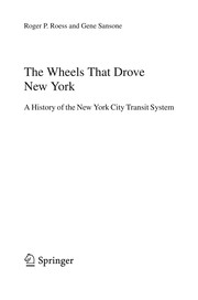 Front cover of The Wheels That Drove New York by Roger P. Roess