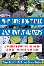 Front cover of Why boys don't talk--and why it matters by Susan Morris Shaffer
