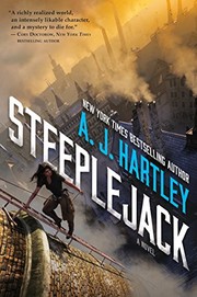 Front cover of Steeplejack: Book 1 in the Steeplejack series by A. J. Hartley