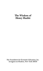 Front cover of The Wisdom of Henry Hazlitt by Hans F. Sennholz