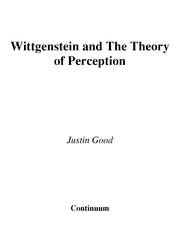 Front cover of Wittgenstein and the theory of perception by Justin Good