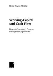 Front cover of Working-Capital und Cash Flow by Heinz-Jürgen Klepzig