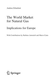 Front cover of The World Market for Natural Gas by Andrea Gilardoni