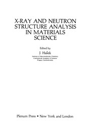 Front cover of X-Ray and Neutron Structure Analysis in Materials Science by J. Hašek