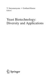 Front cover of Yeast Biotechnology: Diversity and Applications by T. Satyanarayana