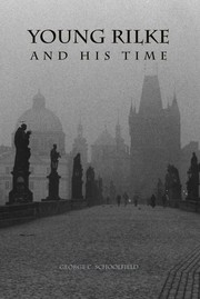 Front cover of Young Rilke and his time by George C. Schoolfield