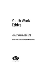 Cover of Youth work ethics by Jonathan Roberts