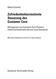 Front cover of Zufriedenheitsorientierte Steuerung des Customer Care by Maxie Schmidt