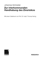 Cover of Zur interkommunalen Handhabung des Zinsrisikos by Johannes Schneider