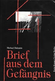 Cover of Brief aus dem Gefängnis by Mikhail Aleksandrovich Bakunin