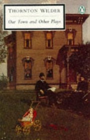 Front cover of Our Town by Thornton Wilder
