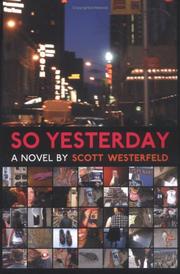 Cover of So Yesterday by Scott Westerfeld