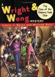 Front cover of The case of the slippery soap star by Laura J. Burns