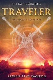 Front cover of Traveler (Seeker) by Arwen Elys Dayton