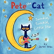 Front cover of Pete the Cat: Twinkle, Twinkle, Little Star by James Dean