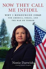 Front cover of Now They Call Me Infidel by Nonie Darwish