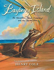 Front cover of Brambleheart #2: Bayberry Island: An Adventure About Friendship and the Journey Home by Henry Cole