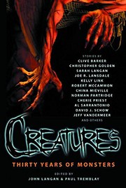 Front cover of Creatures: Thirty Years of Monsters by Clive Barker
