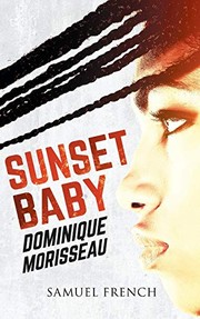 Front cover of Sunset Baby by Dominique Morisseau