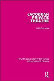 Front cover of Jacobean private theatre by Keith Sturgess
