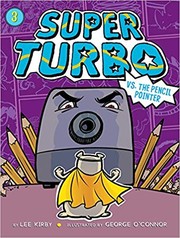 Cover of Super Turbo vs. the Pencil Pointer by Lee Kirby