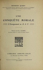 Front cover of Une conquête morale, l'enseignement en A.O.F. by Georges Hardy