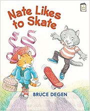 Front cover of Nate Likes to Skate by Bruce Degen