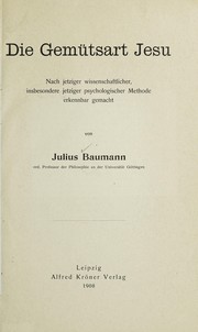 Cover of Die Gemütsart Jesu by Julius Baumann