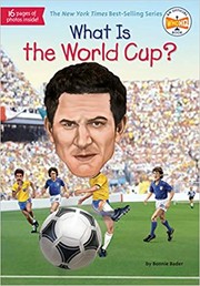 Front cover of What is the World Cup? by Bonnie Bader