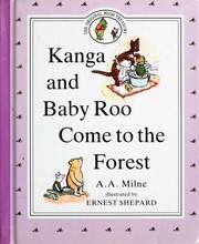 Front cover of Kanga and Baby Roo Come to the Forest and Piglet has a Bath by A. A. Milne