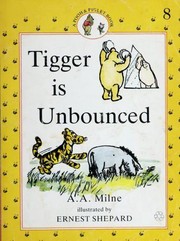 Front cover of Tigger Is Unbounced by A. A. Milne