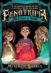 Front cover of The Stones of Horsh (Benotripia) by Mckenzie Wagner
