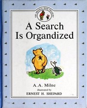Front cover of A Search Is Organdized, and Piglet Nearly Meets the Heffalump Again by A. A. Milne