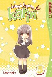 Front cover of Kamichama Karin Volume 3 (Kamichama Karin) by Koge-donbo