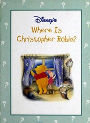 Cover of Disney's Where is Christopher Robin? by Walt Disney Company