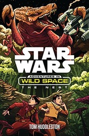 Front cover of Star Wars - Adventures in Wild Space - The Nest by Tom Huddleston