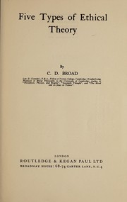 Front cover of Five types of ethical theory by Charlie Dunbar Broad