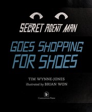 Front cover of Secret Agent Man goes shopping for shoes by Tim Wynne-Jones