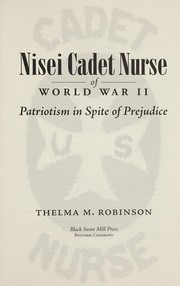 Cover of Nisei Cadet Nurse of World War II by Thelma M. Robinson