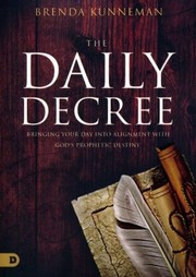Front cover of The Daily Decree by Brenda Kunneman