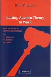 Front cover of Putting Auction Theory to Work by Paul R. Milgrom