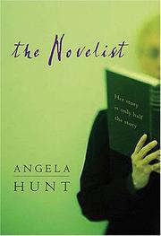 Front cover of The Novelist by Angela Elwell Hunt