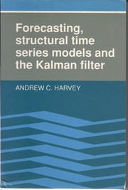 Cover of Forecasting, structural time series models, and the Kalman filter by A. C. Harvey