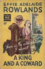 Front cover of A King and a Coward by Effie Adelaide Rowlands