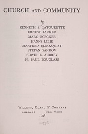 Front cover of Church and community by Latourette, Kenneth Scott