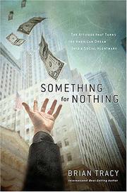 Cover of Something for nothing by Brian Tracy